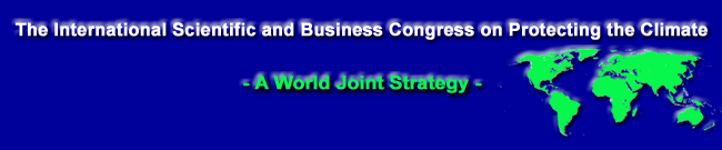 The International Scientific and Business Congress on Protecting the Climate – A World Joint Strategy
